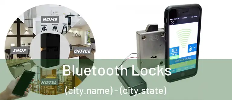  Bluetooth Locks (city.name) - (city.state)